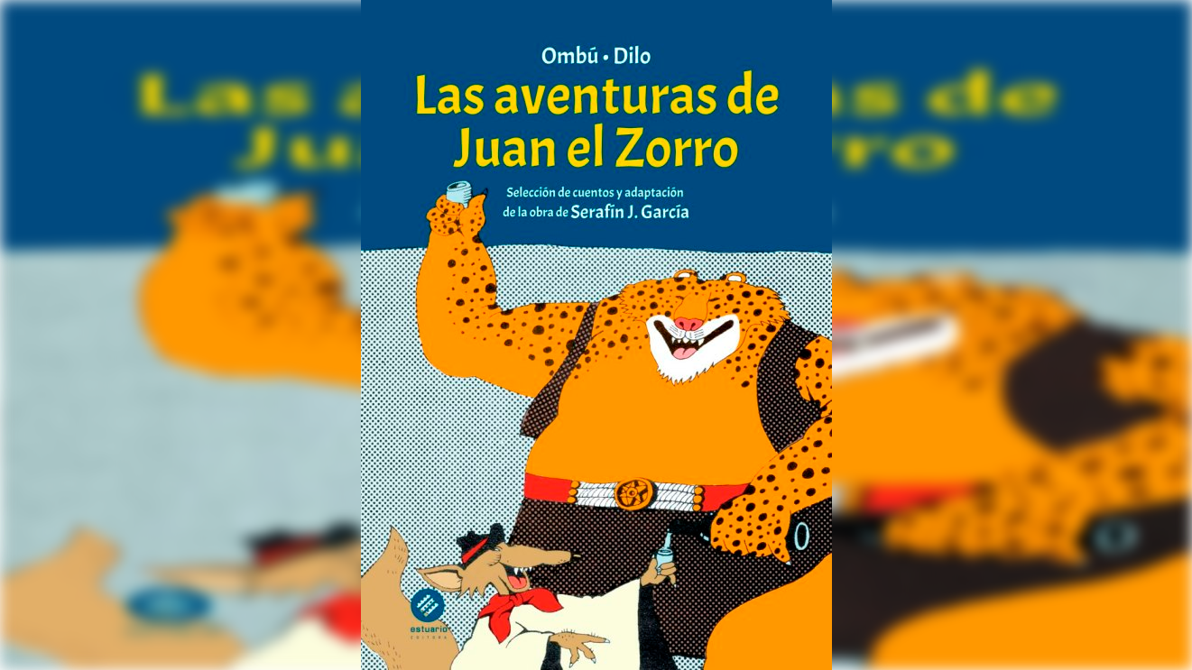 Las Aventuras De Juan El Zorro Portal Medios P Blicos